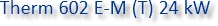 Therm 602 E-M 24 kW (T)
